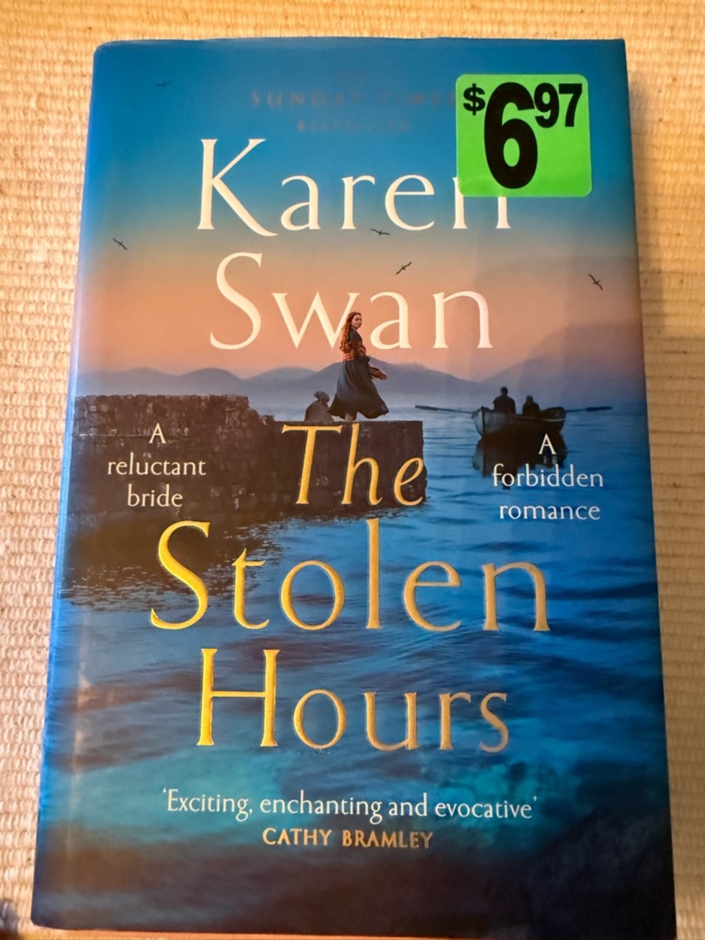 Karen Swan "The Stolen Hours" Hardcover